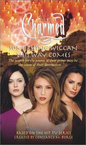 Charmed - Something Wiccan This Way Comes