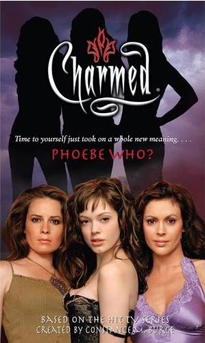 Charmed - Phoebe Who?