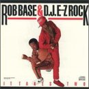 Rob Base & D.J. E-Z Rock Base